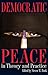 Democratic Peace in Theory ...