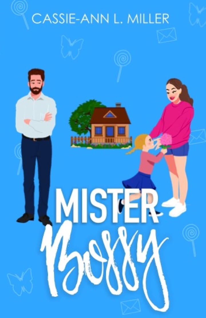 Mister Bossy (Bad Boys in Love #4)