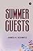 Summer Guests