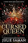 Cursed Queen by Julie Saman Cursed Queen by Julie Saman