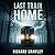 LAST TRAIN HOME: A Murder M...