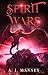 Spirit Wars by A. J. Manney
