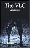The VLC: Adelaide