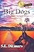 Big Dogs: Book One in the '...