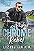 Chrome Rebel by Lizzie Quick