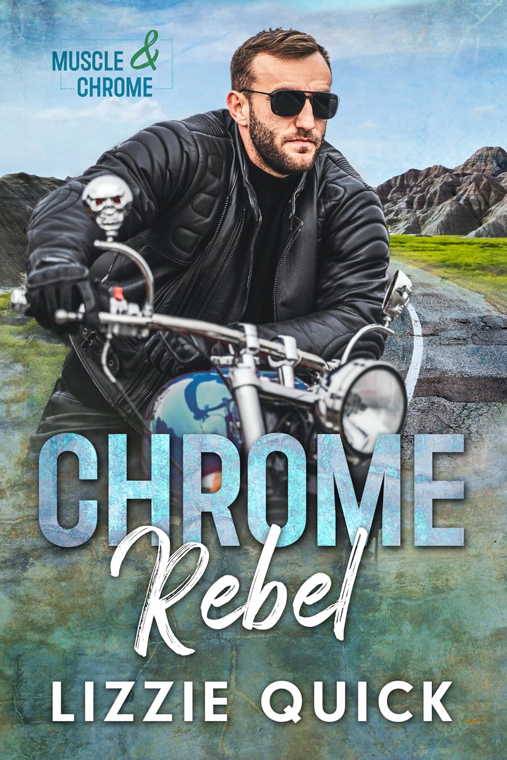 Chrome Rebel (Muscle and Chrome MC #2)