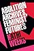 Abolition Archives, Feminis...
