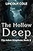 The Hollow Deep (The Ashen ...
