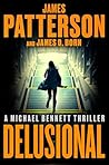 Delusional by James  Patterson