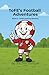 ToFE's Football Adventures ...