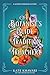 A Botanist's Guide to Tradition and Treachery: A Saffron Everleigh Mystery