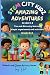 Stem City Kidz Amazing: Ama...