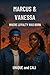 Marcus & Vanessa: Where Loy...