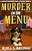 Murder On The Menu: A Gurle...
