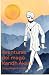 Aventuras del mago Kandh Akah (Spanish Edition)