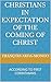 CHRISTIANs IN EXPECTATION O...