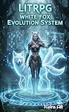 LitRPG: White Fox...