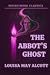 The Abbot's Ghost, or Maurice Treherne's Temptation