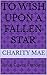 Once Upon a Fallen Star: A ...