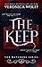 The Keep by Veronica Wolff The Keep by Veronica Wolff