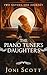 The Piano Tuner's Daughters...