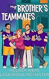 My Brother's Teammates Book cover for My Brother's Teammates