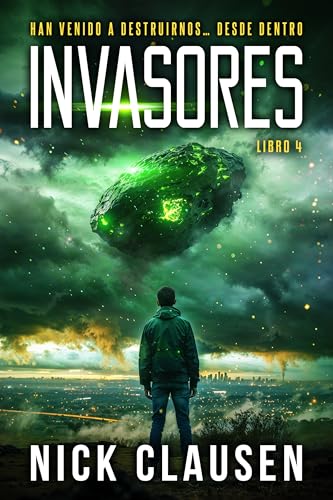 Portada de Invasores 4: Un thriller de invasión alienígena, de Nick Clausen