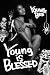 Young Is Blessed