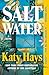 Saltwater: A Novel