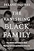 The Vanishing Black Family: How Welfare and Feminism Made Marriage Optional and Children Vulnerable
