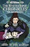 The Legend of Vox Machina: The Whitestone Chronicles Volume 3--The Briarwoods