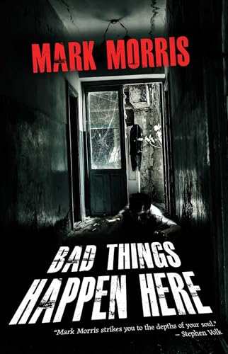 Bad Things Happen Here (Hardcover)