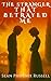 The Stranger That Betrayed ...