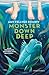 Monster Down Deep