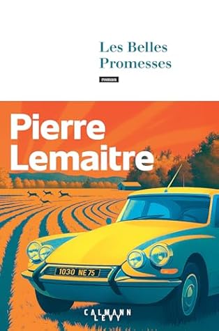 Les Belles Promesses (Les Années glorieuses, #4)