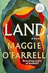 Land: A Novel