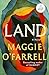 Land: A Novel