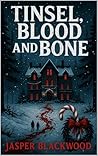 Book cover for Tinsel, Blood and Bone