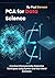 PCA for Data Science: Pract...