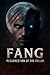 Fang: Resurrection Of The F...
