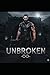 UNBROKEN