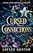 Cursed Connections: Love and other Curses