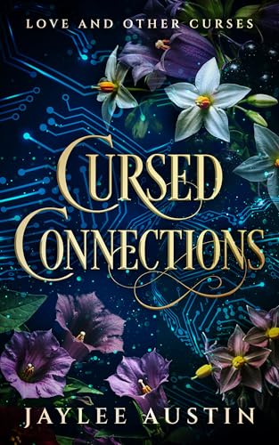 Cursed Connections: Love and other Curses (Kindle Edition)