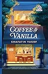 Coffee & Vanilla by Shafatin Yusof