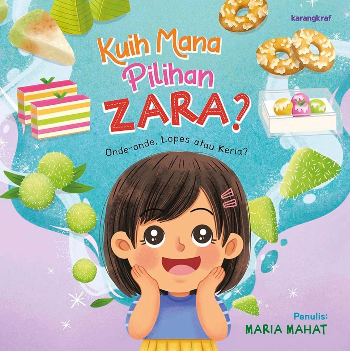 Kuih Mana Pilihan Zara? Onde-onde, Lopes atau Keria?