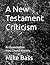 A New Testament Criticism by Mike Bass