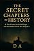 The Secret Chapters of Hist...