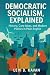 Democratic Socialism, Expla...