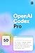 OpenAI Codex Pro: Use natur...