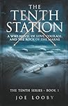 The Tenth Station...